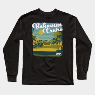 Bahamas Cruise 2024 - retro vintage Long Sleeve T-Shirt